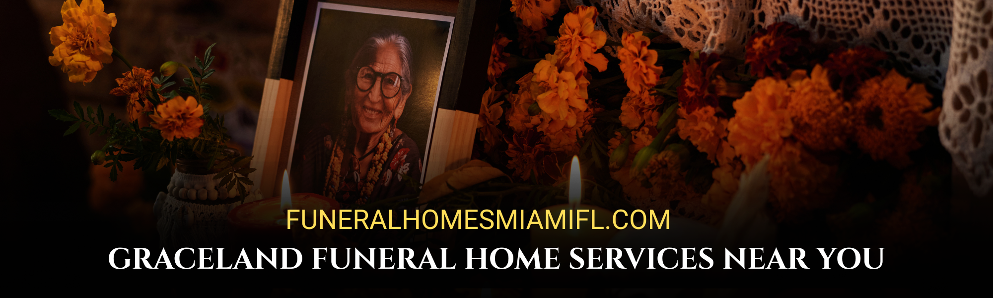 Graceland Funeral Home Services Near You
